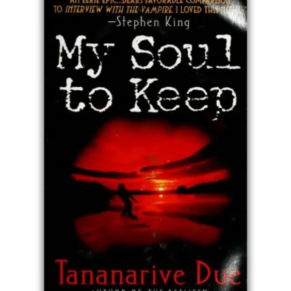 My Soul to Keep (African Immortals series, 1)