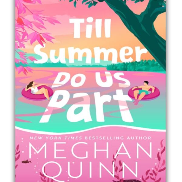 Till Summer Do Us Part