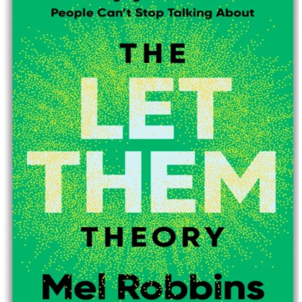 The Let Them Theory